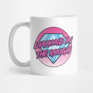 Diamond in the rough Mug